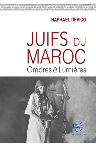 Juifs du maroc : Ombres & Lumières Juifs du maroc : Ombres & Lumières