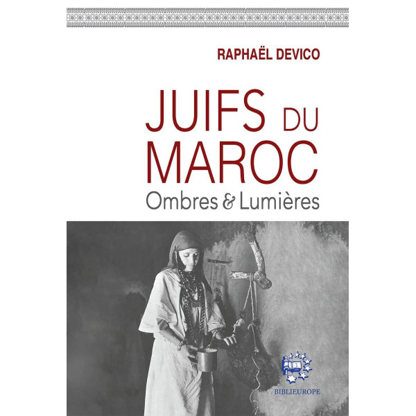 Juifs du maroc : Ombres & Lumières 