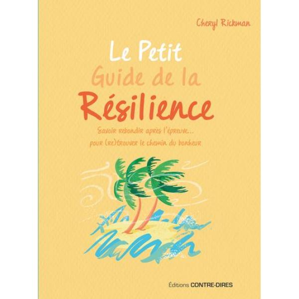 Le petit guide de la resilience 