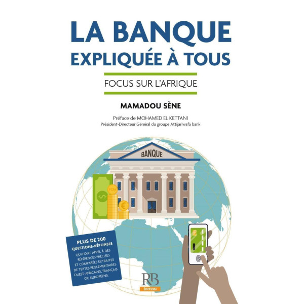 La banque expliquée à tous . Focus sur l'Afrique