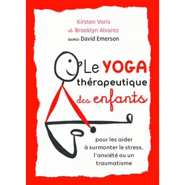 Le yoga thérapeutique des enfants