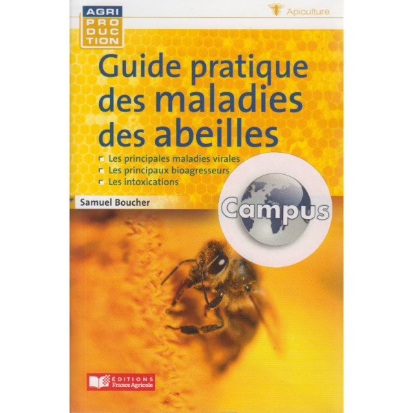 Guide pratique des maladies des abeilles (Campus)