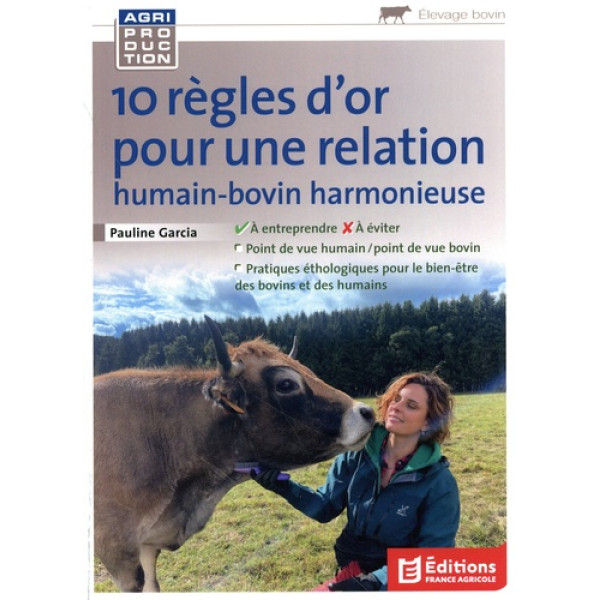 10 règles d'or pour une relation humain bovin harmonieuse 