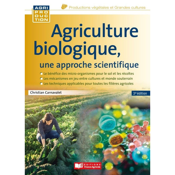 Agriculture Biologique, une Approche Scientifique (Campus)