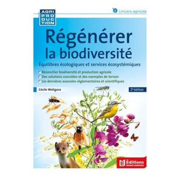 Régénérer la biodiversité 