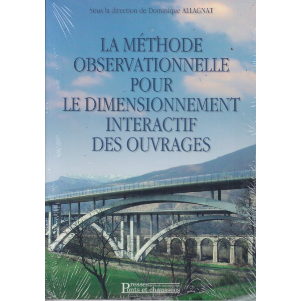 La méthode observationnelle pour le dimensionnement interactif des ouvrages