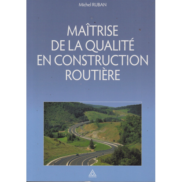 Maîtrise de la qualité en construction routière