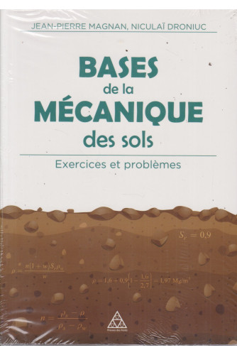 Bases de la mécanique des sols Bases de la mécanique des sols