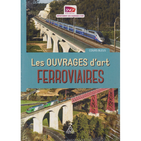Les ouvrages d'art ferroviaires
