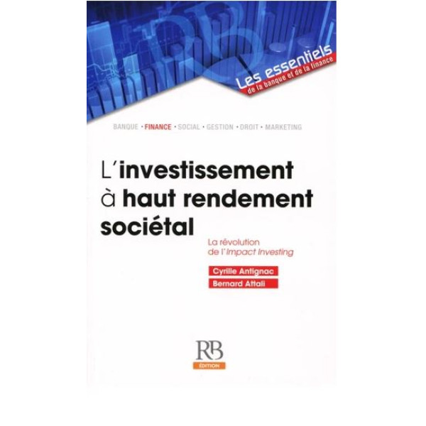 L'investissement à haut rendement sociétal