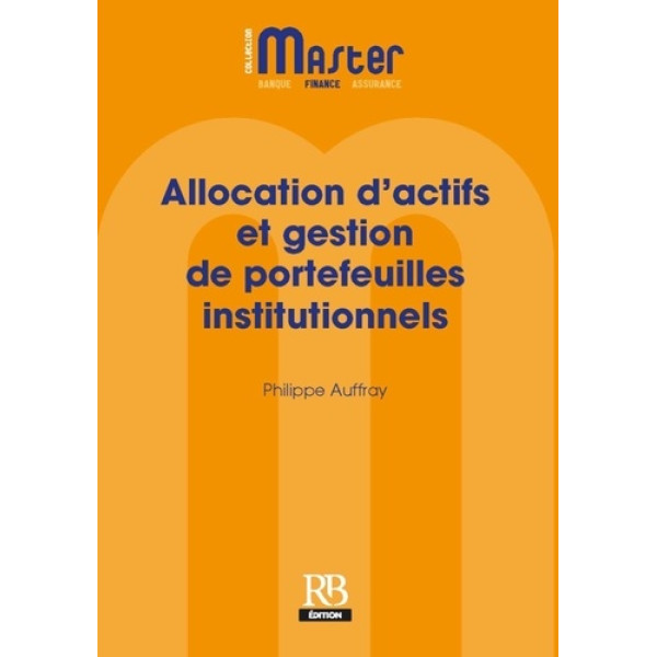 Allocation d'actifs et gestion de portefeuilles institutionnels