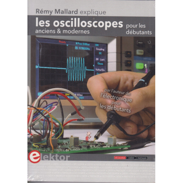 Les oscilloscopes anciens et modernes pour les débutants