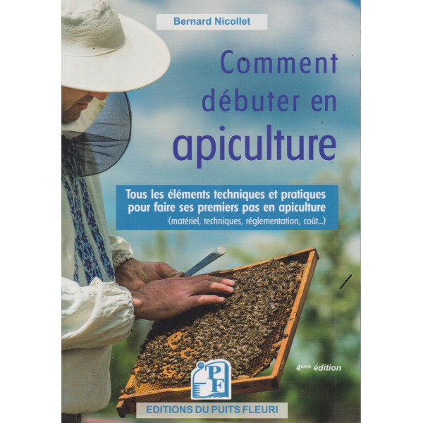 Comment débuter en apiculture 4ED