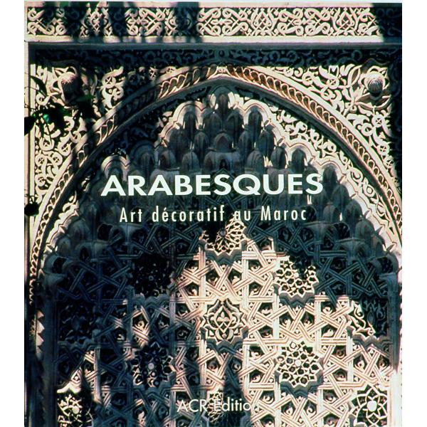 Arabesques art décoratif au maroc
