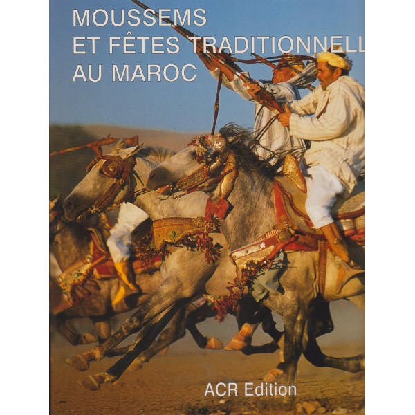 Moussems et fêtes tradionnelles au maroc