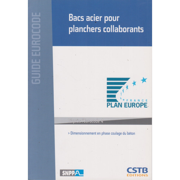 Bacs acier pour planchers collaborants. Dimensionnement en phase coulage du béton