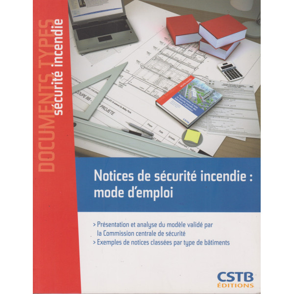 Notices de sécurité incendie : mode d'emploi
