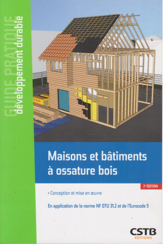 Maisons et bâtiments à ossature bois Maisons et bâtiments à ossature bois