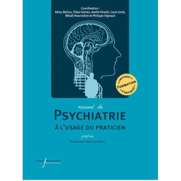 Manuel de psychiatrie à l'usage du praticien