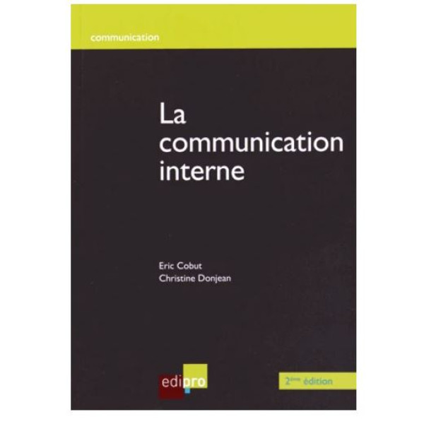 La communication interne 2ed