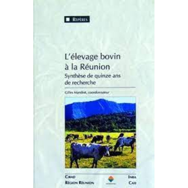 L'élevage bovin à la Réunion
