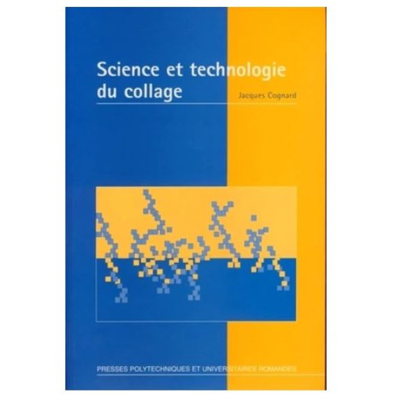 Science Et Technologie Du Collage