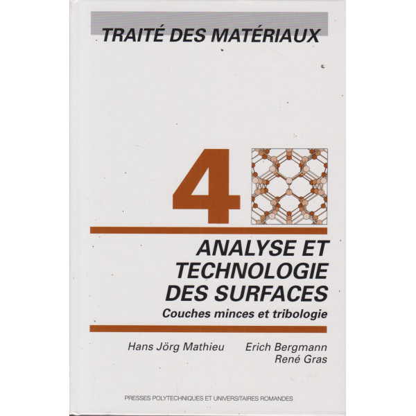 Analyse et technologie des surfaces -Couches minces et tribologie