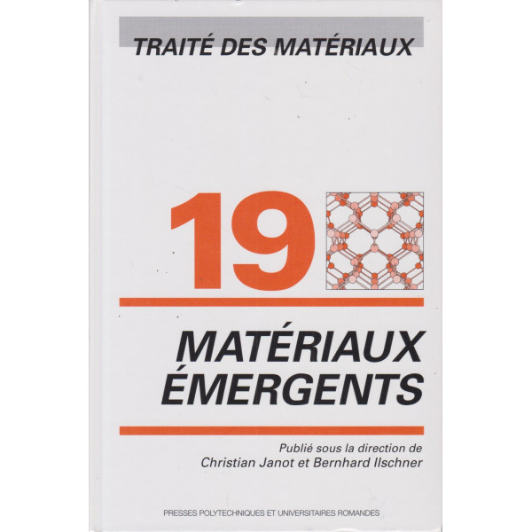 Traité des matériaux T19 -Matériaux émergents