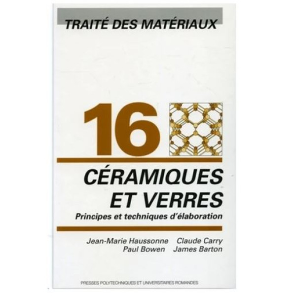 Traité des Matériaux - Tome 16, Céramiques et verres