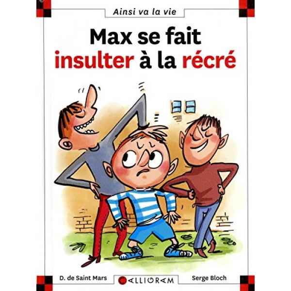 Ainsi va la vie T67 -Max se fait insulter à la récré