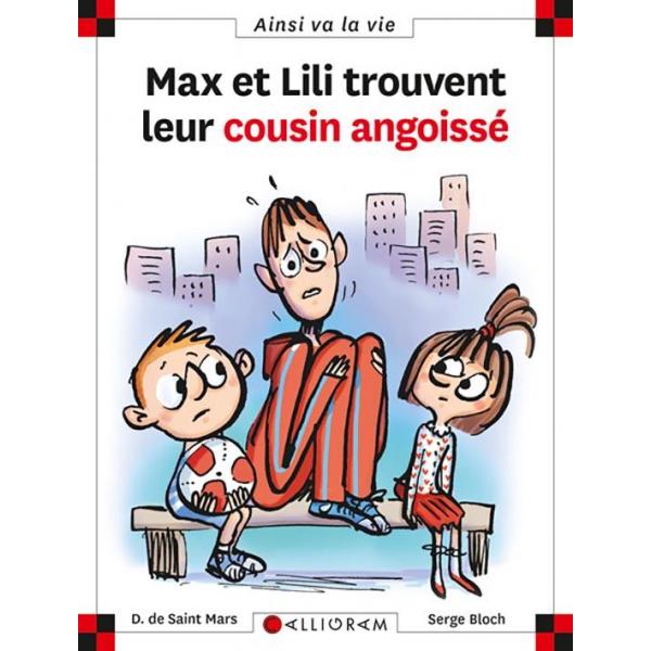 Ainsi va la vie T107 -Max et Lili trouvent leur cousin angoissé