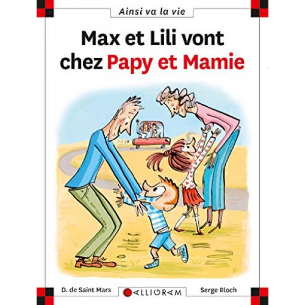 Max et Lili vont chez Papy et Mamie T108 -Ainsi va la vie  