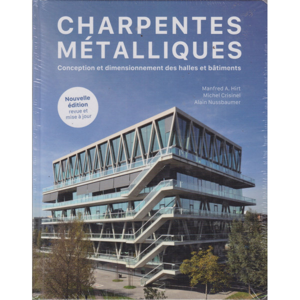 Charpentes métalliques -Conception et dimensionnement des halles et bâtiments