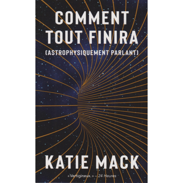 Comment tout finira -(astrophysiquement parlant)