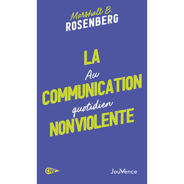 La Communication NonViolente au quotidien