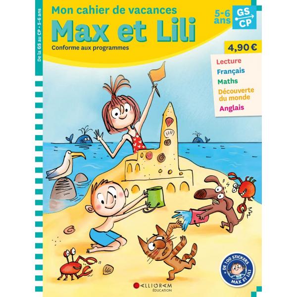 Mon cahier de vacances Max et Lili GS/CP