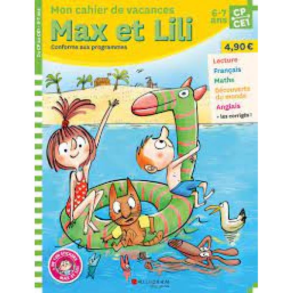 Mon cahier de vacances Max et Lili CP/CE1