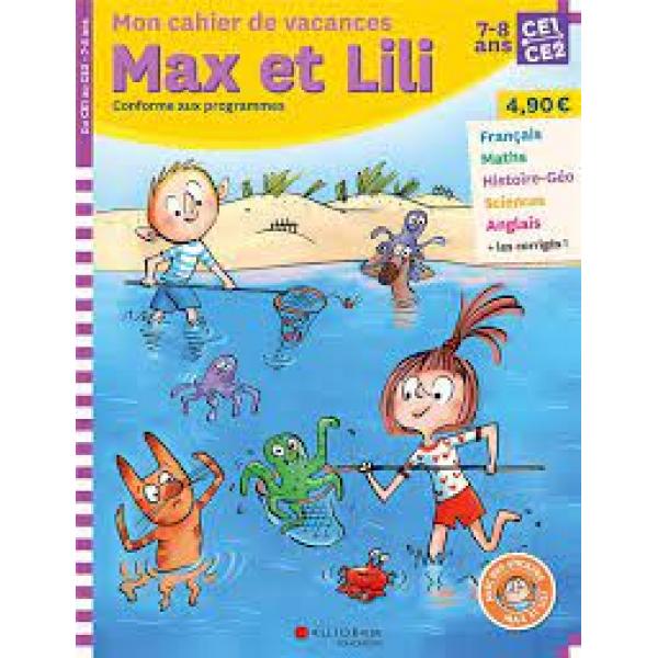 Mon cahier de vacances Max et Lili CE1/CE2