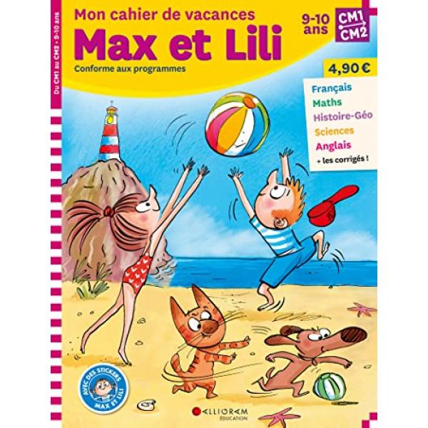 Mon cahier de vacances Max et Lili CM1/CM2