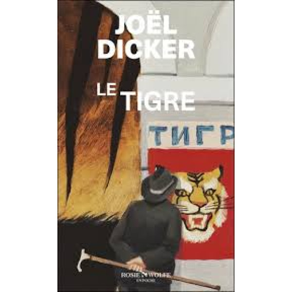 Le Tigre. Suivi de La Panthère