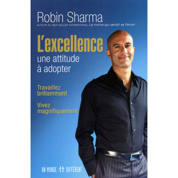 L'excellence une attitude à adopter