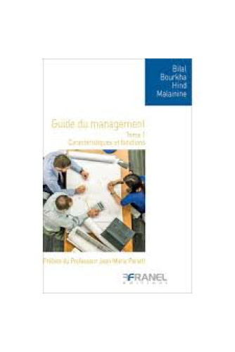 Le guide du management Tome 1 Le guide du management Tome 1