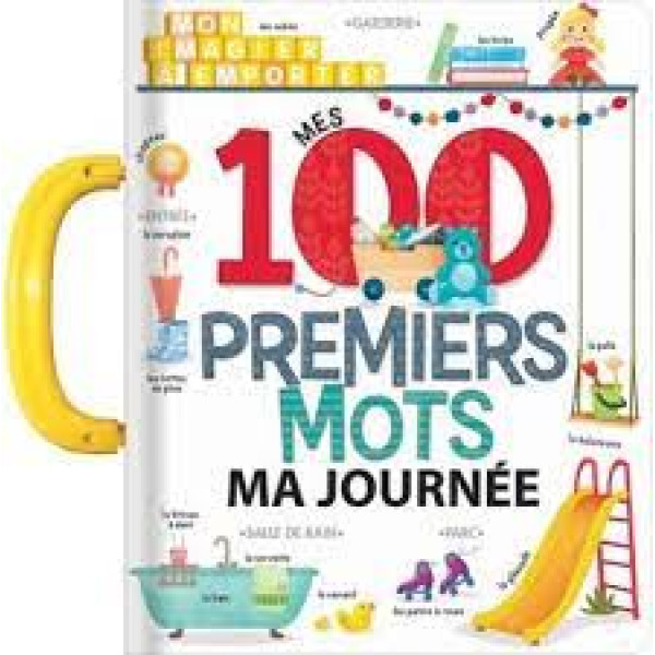 Mes 100 premiers mots - Ma journée