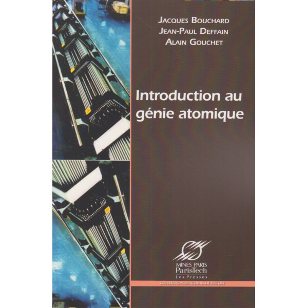 Introduction au génie atomique