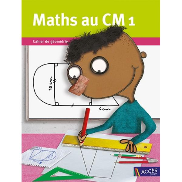 Maths au CM1 -cahier de géométrie 2021
