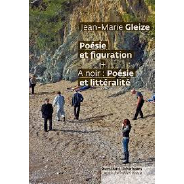 Littéralité Poésie et figuration A noir poésie et littéralité