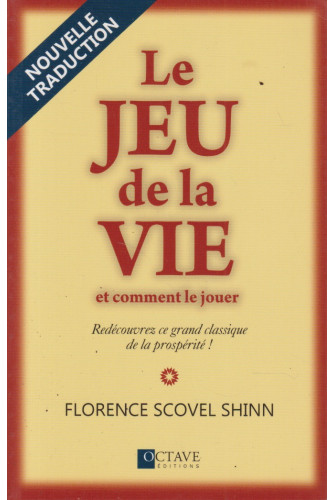 Le jeu de la vie et comment le jouer Le jeu de la vie et comment le jouer