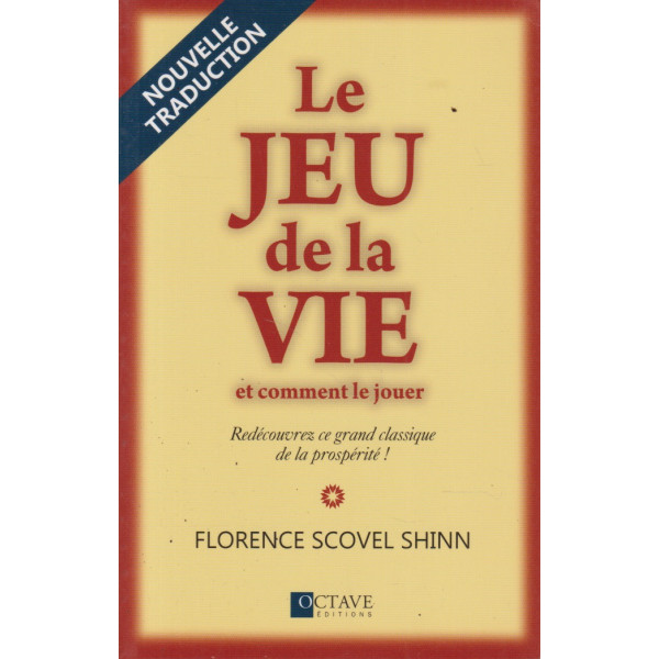 Le jeu de la vie et comment le jouer