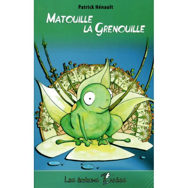 Matouille la grenouille