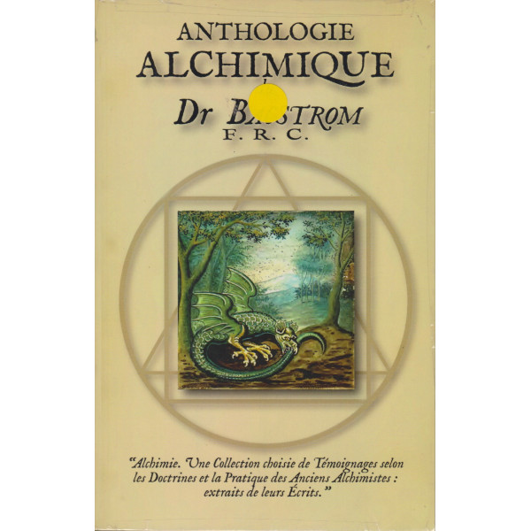 Anthologie Alchimique du Dr Sigismond Bacstrom